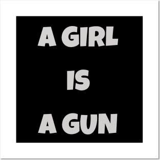 A girl is a gun Posters and Art